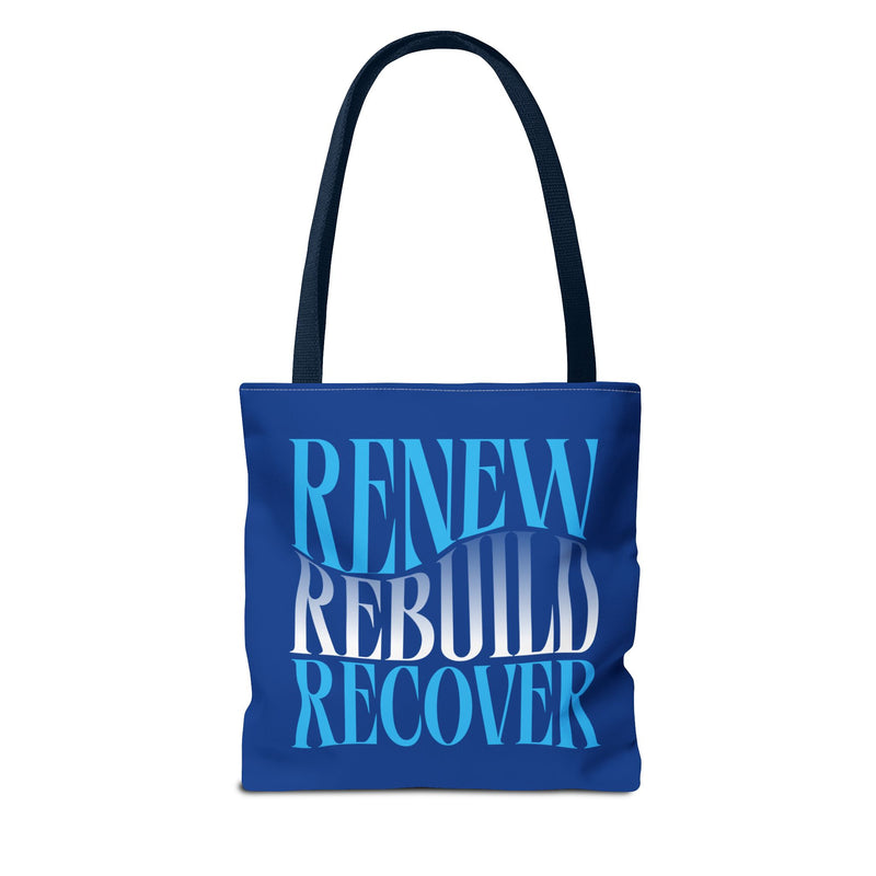 Renew Rebuild Recover Tote Bag