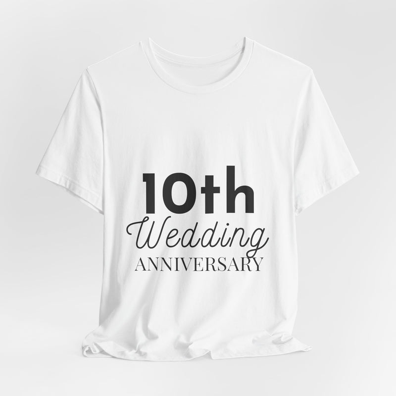 10th Wedding Anniversary T-Shirt - Anniversary Gift for Couples