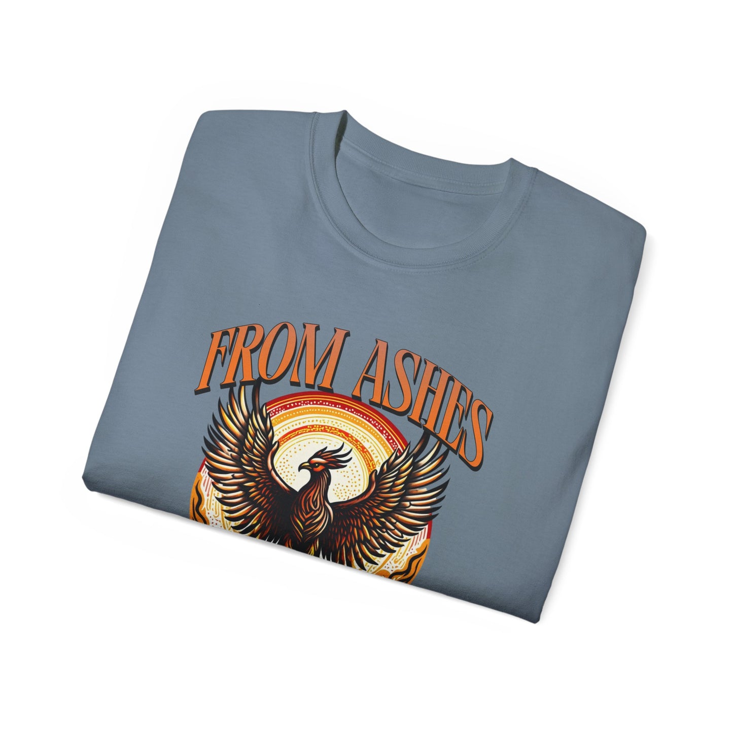 From Ashes We Rise - Unisex Ultra Cotton Tee