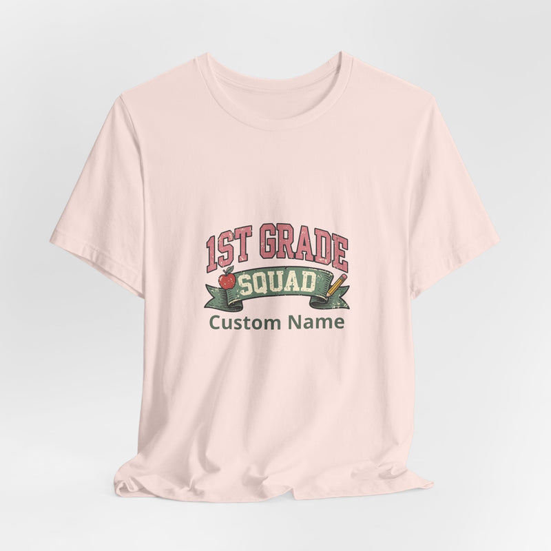 Personalized 1st Grade Squad T-Shirt | Custom Name Teacher Gift