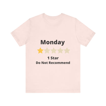 Funny Monday 1 Star Rating - Unisex Jersey Short Sleeve Tee