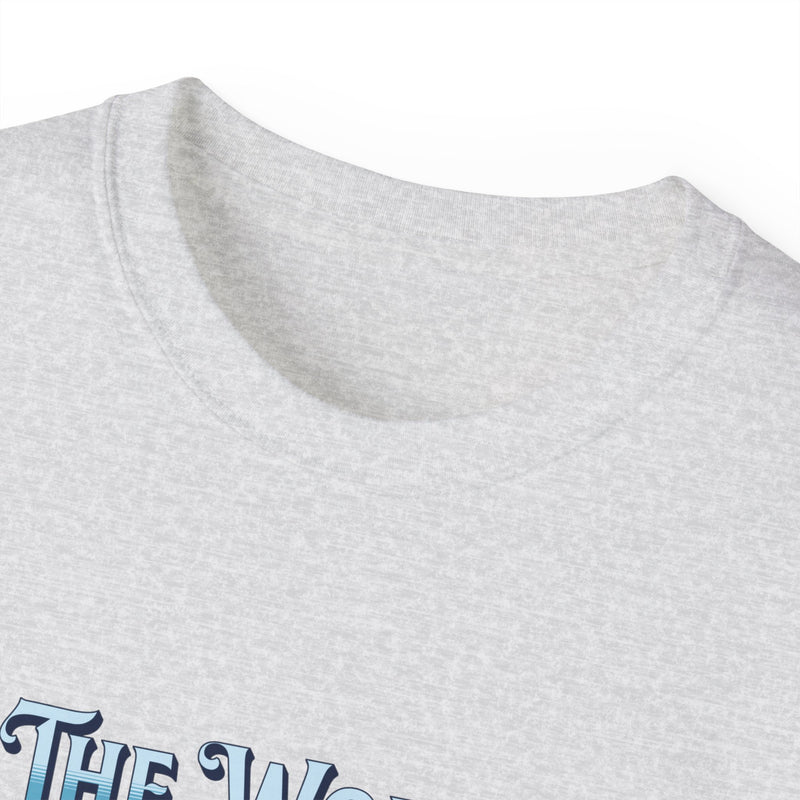 The World is My Office -  Unisex Ultra Cotton T-Shirt
