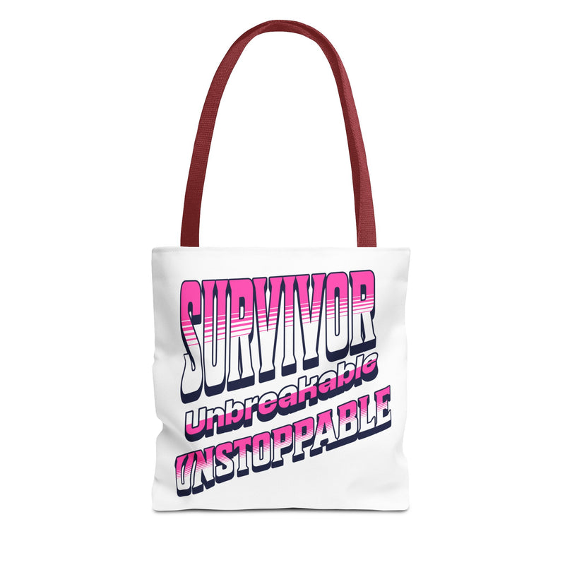 Survivor; Unbreakable, Unstoppable - Breast Cancer Survivor Tote Bag