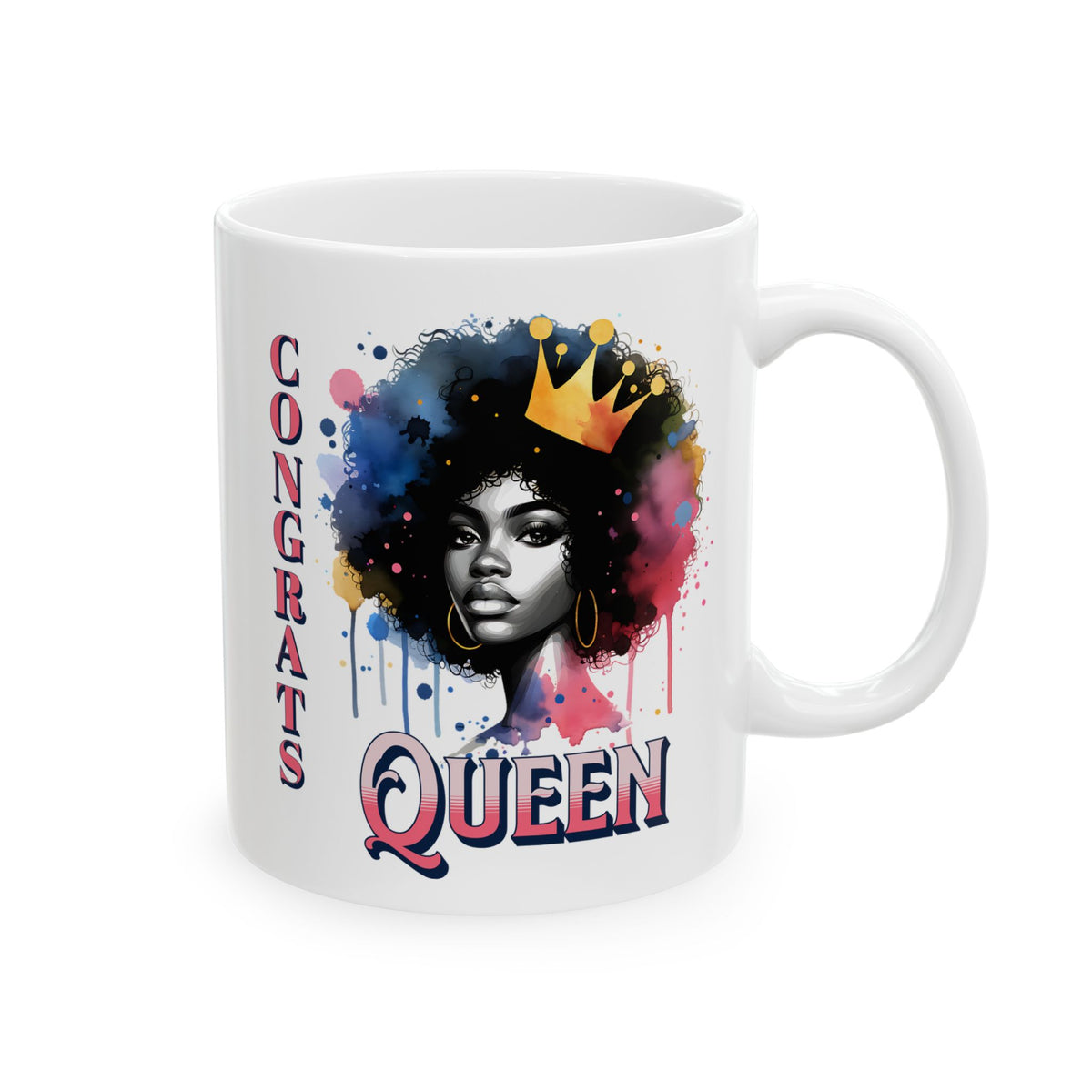 Congrats Queen Coffee Mug