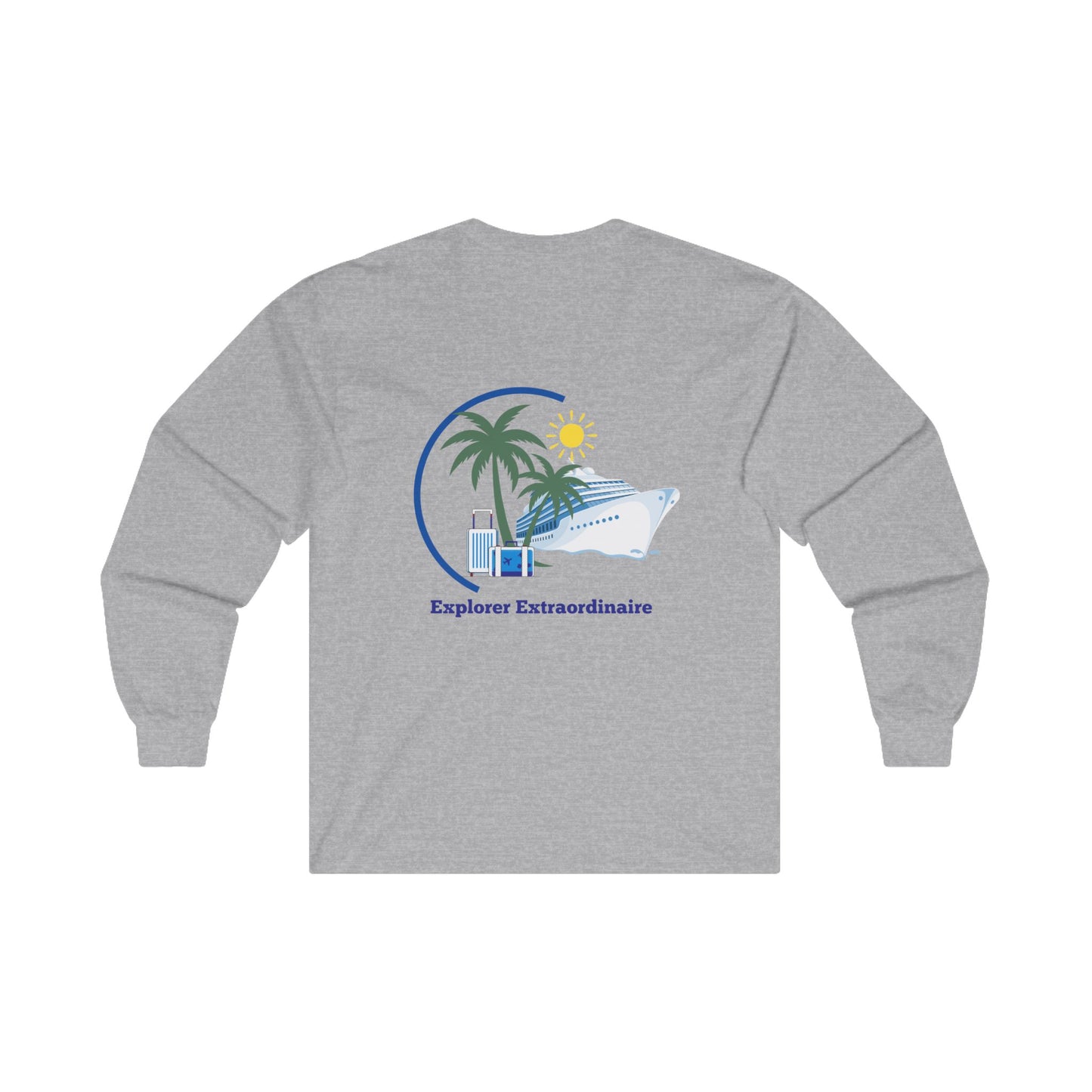 Explorer Extraordinaire Unisex Ultra Cotton Long Sleeve Tee