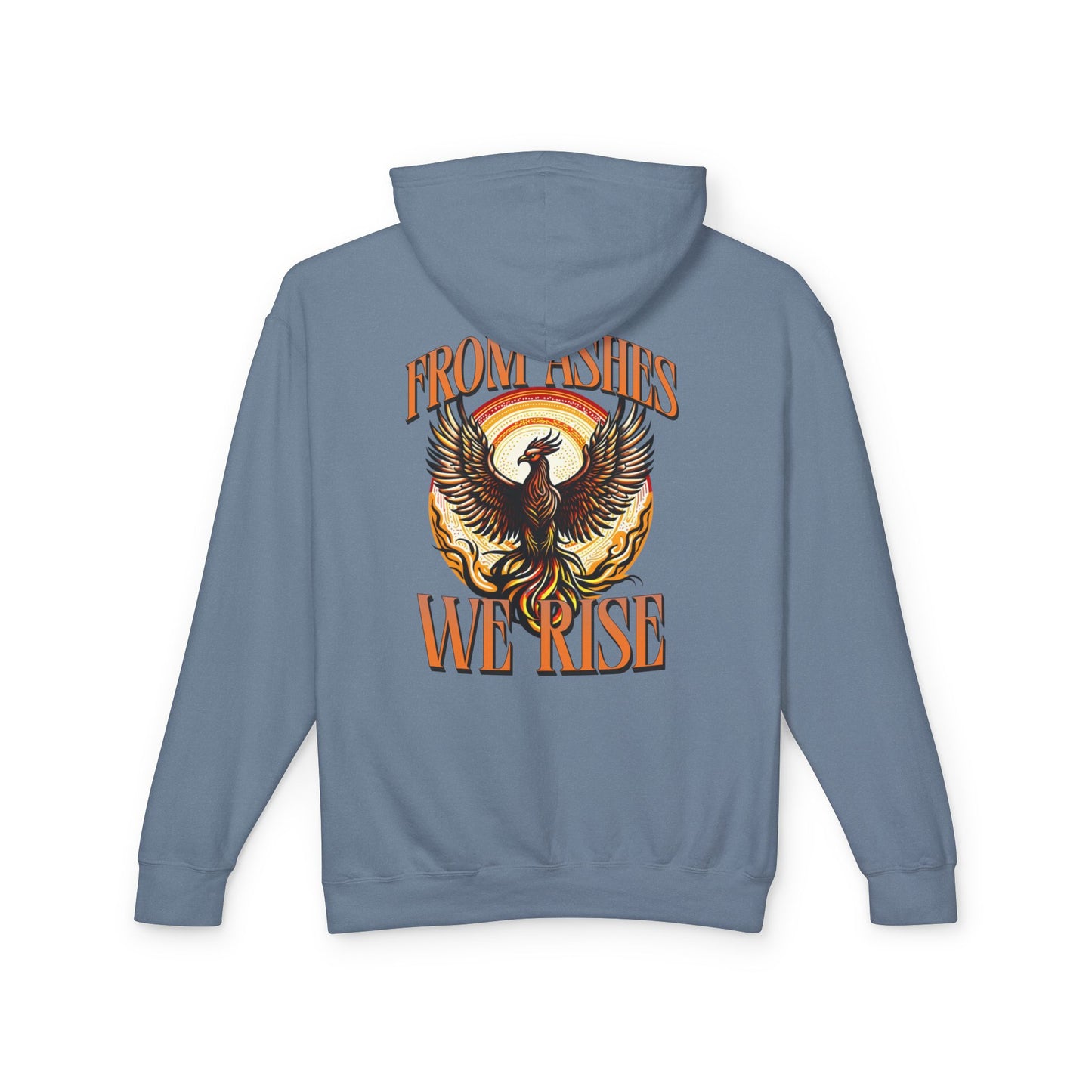 From Ashes We Rise Unisex Lightweight Hooded Sweatshirt