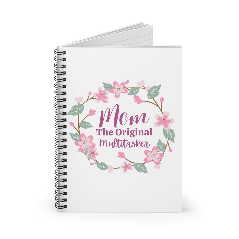 Mom: The Original Multitasker Spiral Notebook - Ruled Line