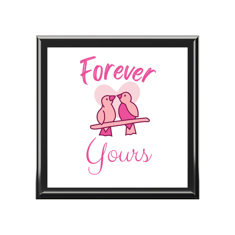 Forever Yours Jewelry Box