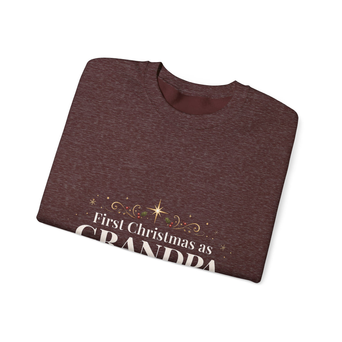 First Christmas as Grandpa Crewneck Sweatshirt | First Time Grandpa Christmas Gift