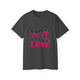Love Typography T-Shirt - Romantic Unisex Ultra Cotton Tee