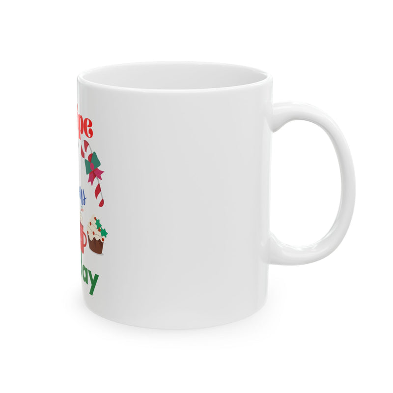 Recipe for a Delicious Holiday Mug 11oz - Christmas Baking Gift