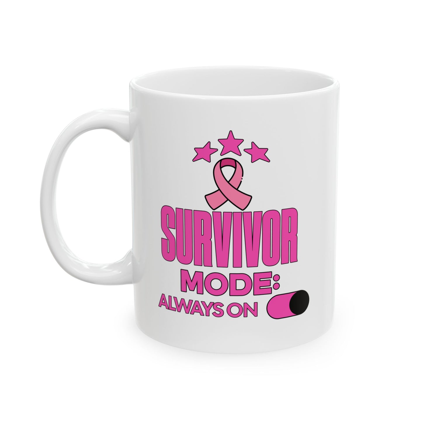 Survivor Mode: Always On - Breast Cancer Survivor Coffee Mug