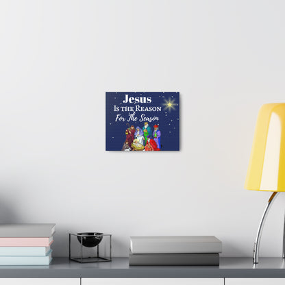 "Jesus is the Reason..." Canvas Gallery Wrap