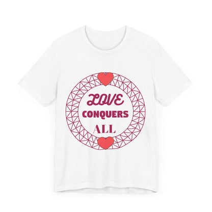 "Love Conquers All" Unisex Jersey Short Sleeve Tee