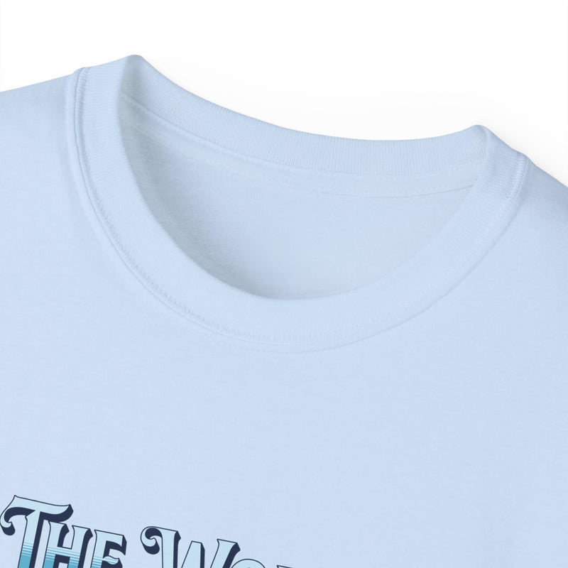 The World is My Office -  Unisex Ultra Cotton T-Shirt