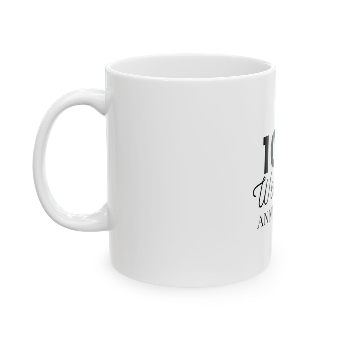 10th Wedding Anniversary Mug 11oz - Anniversary Gift for Couples