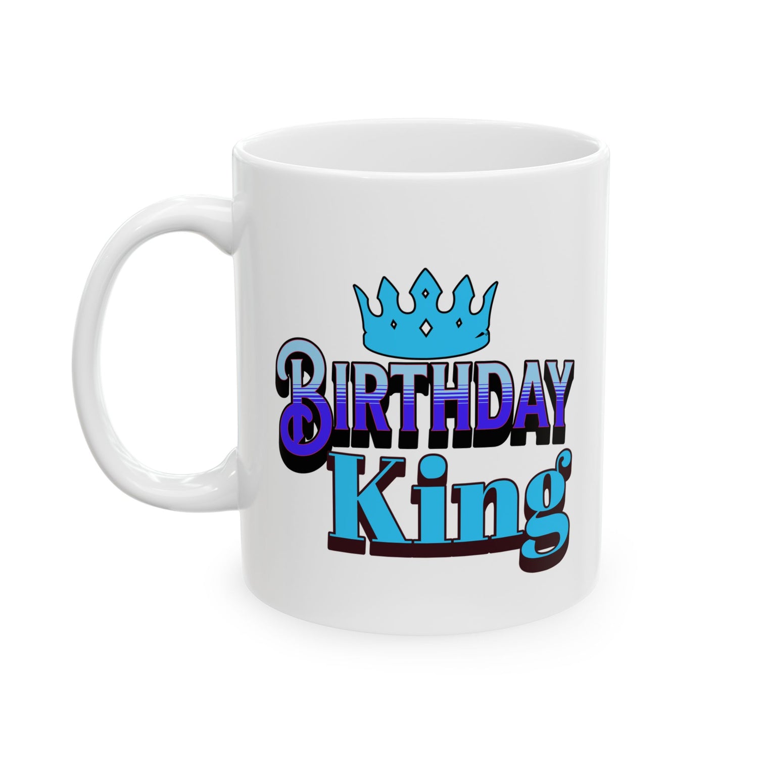 Birthday King Coffee Mug