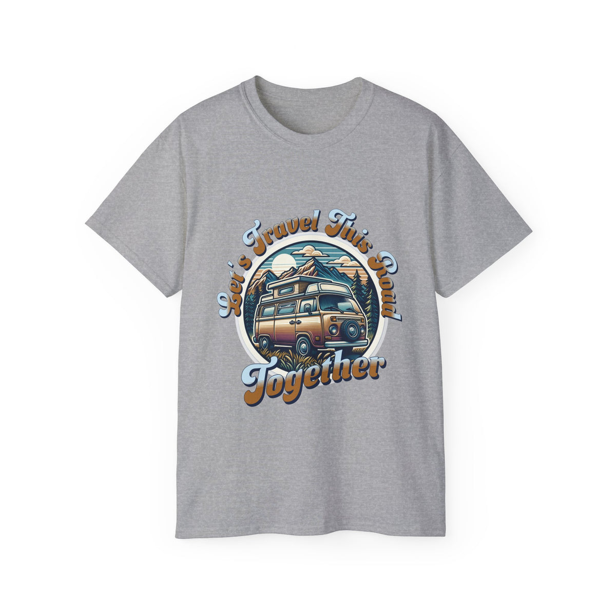 Let's Travel This Road Together T-Shirt - Romantic Unisex Ultra Cotton Tee