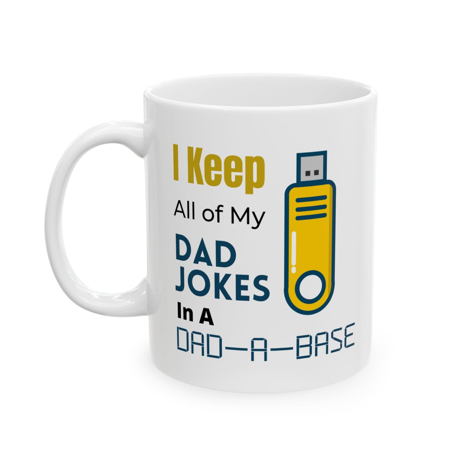 Dad-A-Base Coffee Mug