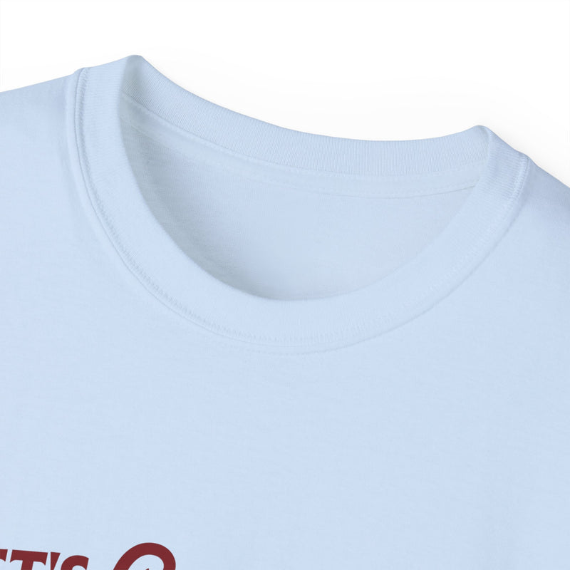 Let's Grow Old and Grumpy Together - Romantic Unisex Ultra Cotton Tee