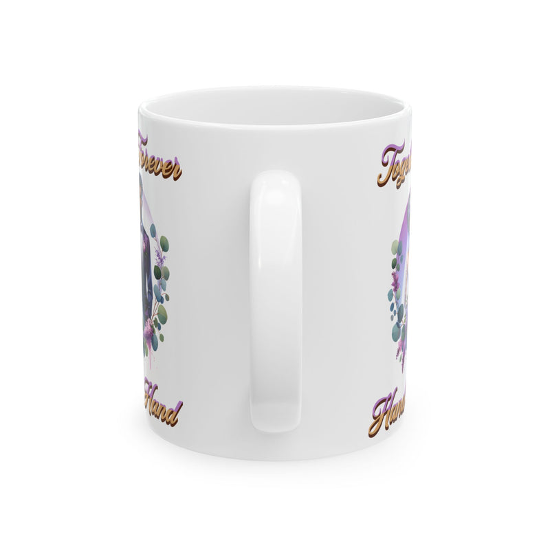 Together Forever Hand in Hand - Romantic Wedding Coffee Mug