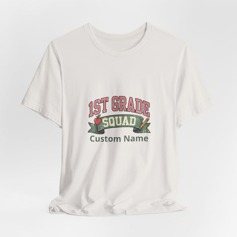 Personalized 1st Grade Squad T-Shirt | Custom Name Teacher Gift