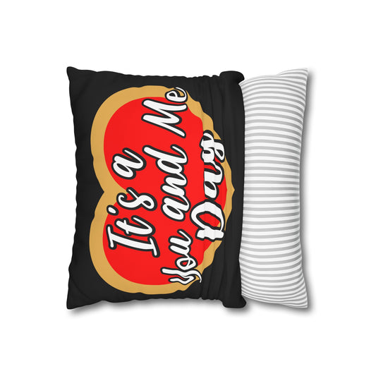 It's a You and Me Day Canvas Pillowcase - Black