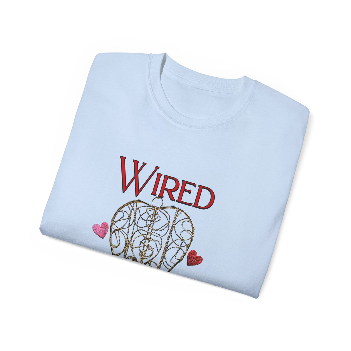 Wired for Love -  Unisex Ultra Cotton T-Shirt