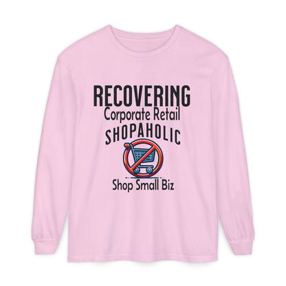 Recovering Corporate Retail Shopaholic Long Sleeve T-Shirt