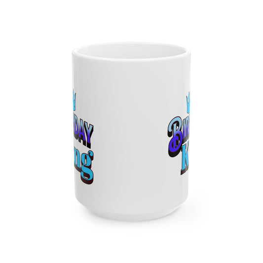 Birthday King Coffee Mug