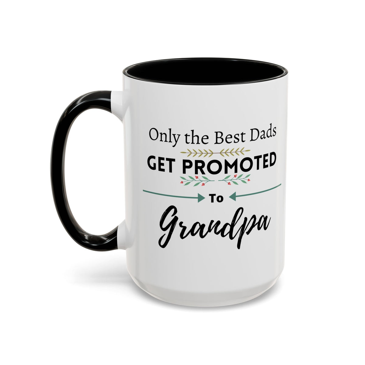 Only the Best Dads Get Promoted to Grandpa Accent Coffee Mug - Grandpa Gift