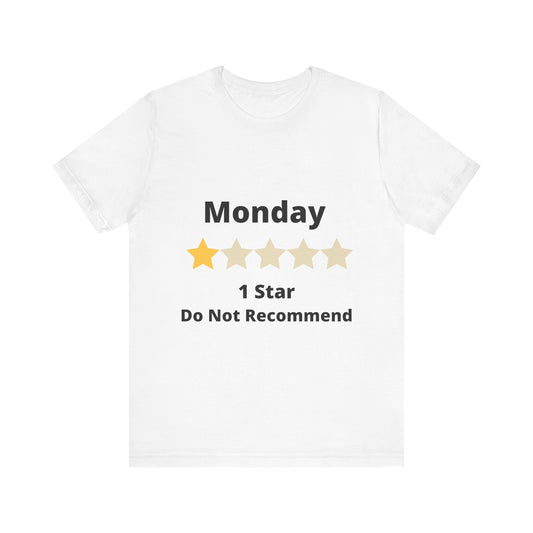 Funny Monday 1 Star Rating - Unisex Jersey Short Sleeve Tee