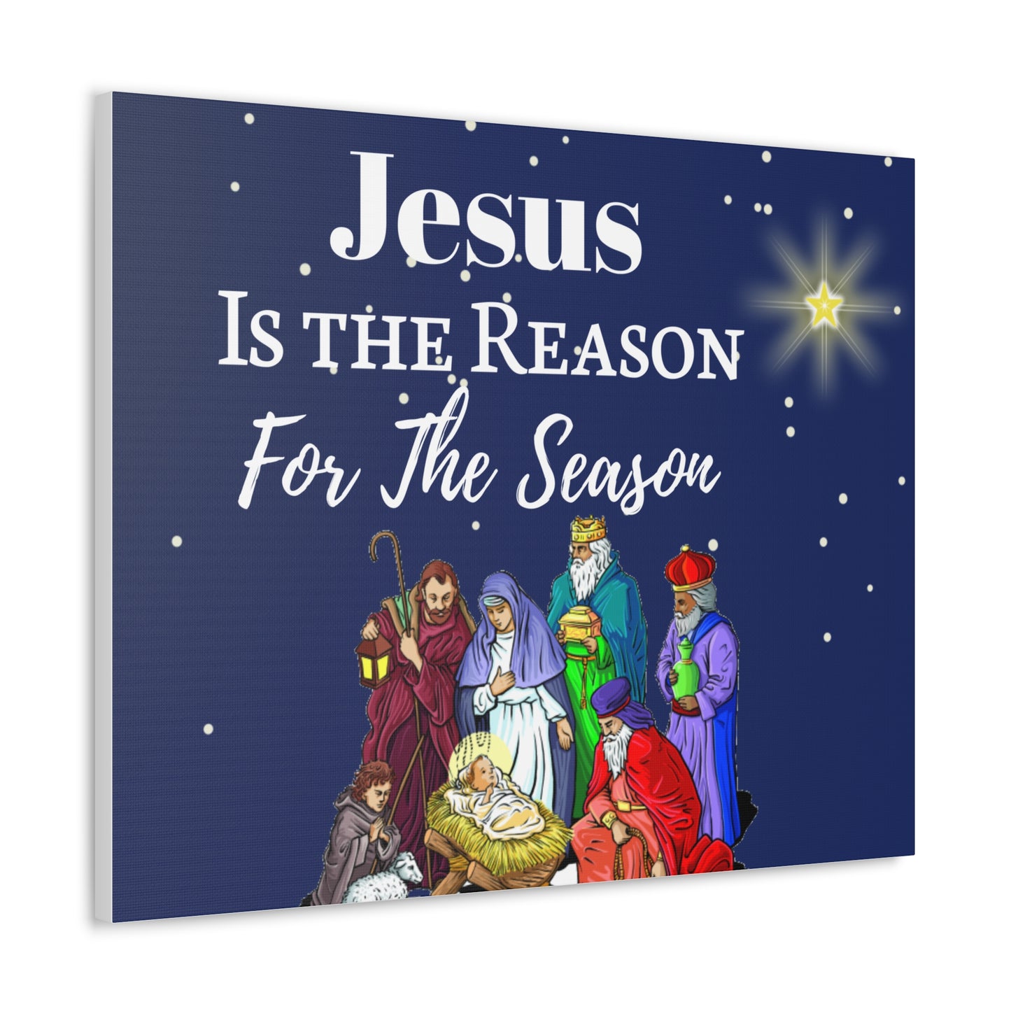 "Jesus is the Reason..." Canvas Gallery Wrap