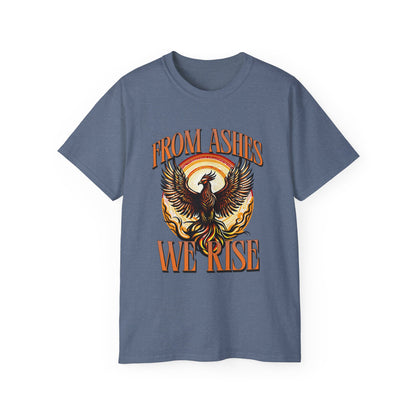 From Ashes We Rise - Unisex Ultra Cotton Tee
