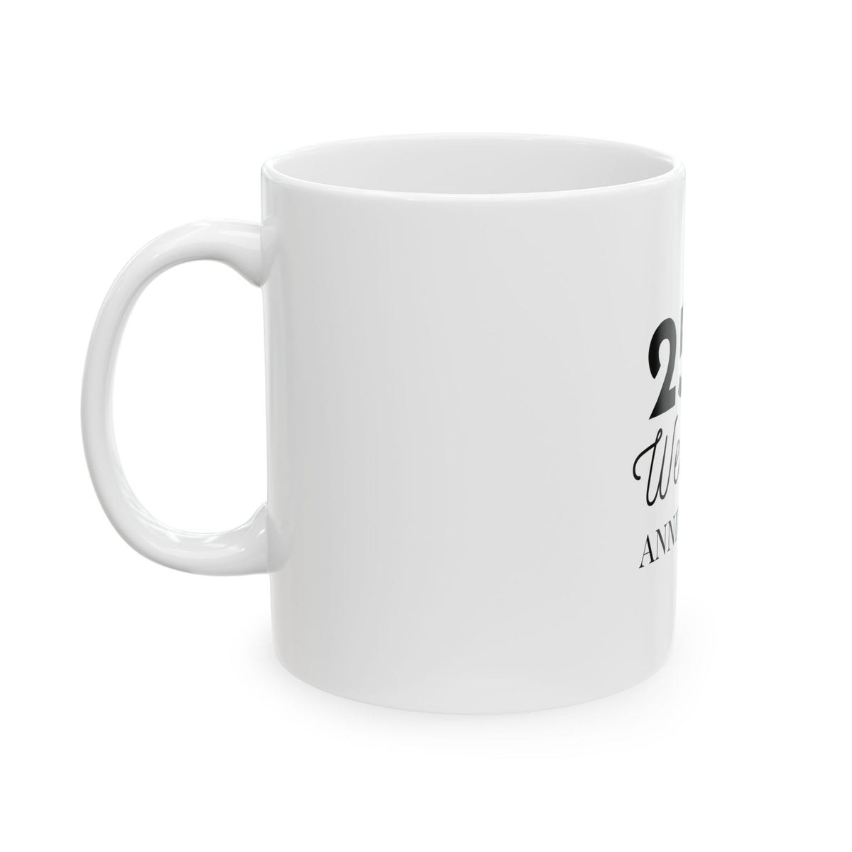 25th Wedding Anniversary Mug 11oz - Anniversary Gift for Couples