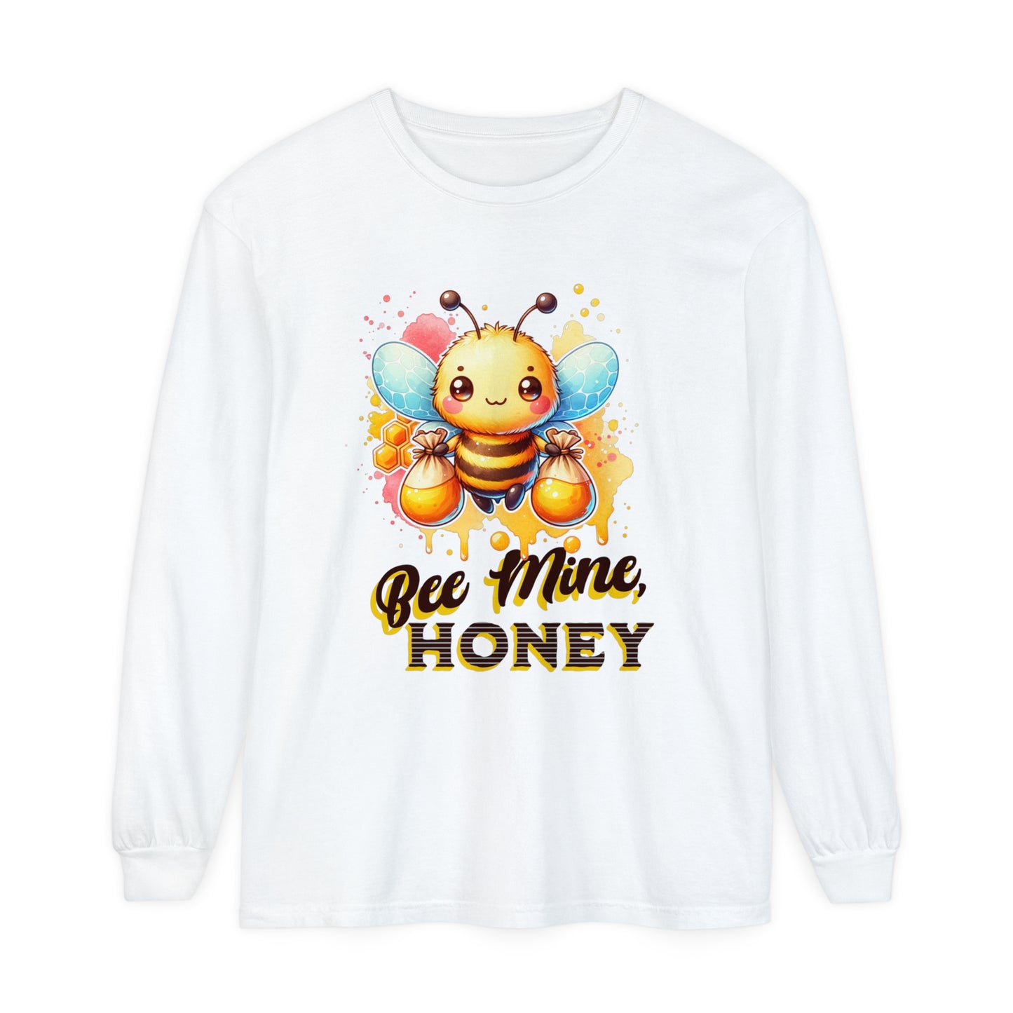 Bee Mine, Honey - Romantic Long Sleeve T-Shirt