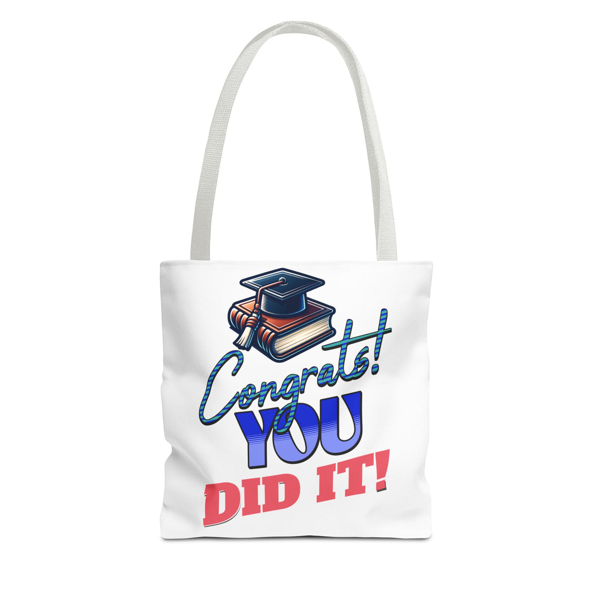 Congrats, You Did It - Graduation Tote Bag