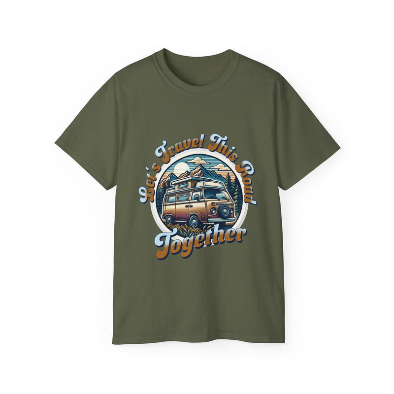Let's Travel This Road Together T-Shirt - Romantic Unisex Ultra Cotton Tee