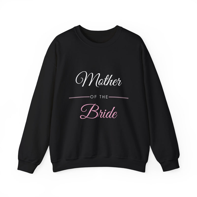 Mother of the Bride Crewneck Sweatshirt - Wedding Party Gift for Mom