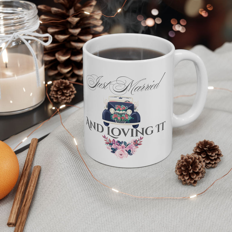 Just Married and Loving It - Romantic Wedding Coffee Mug