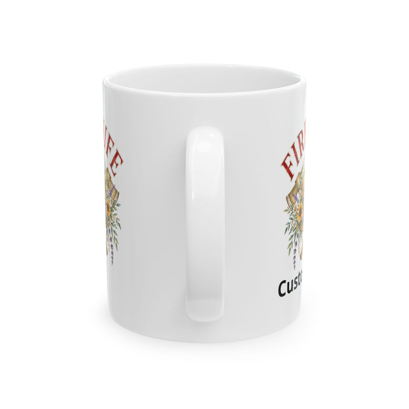 Personalized Fire Wife Coffee Mug 11oz | Custom Name Firefighter Wife Gift