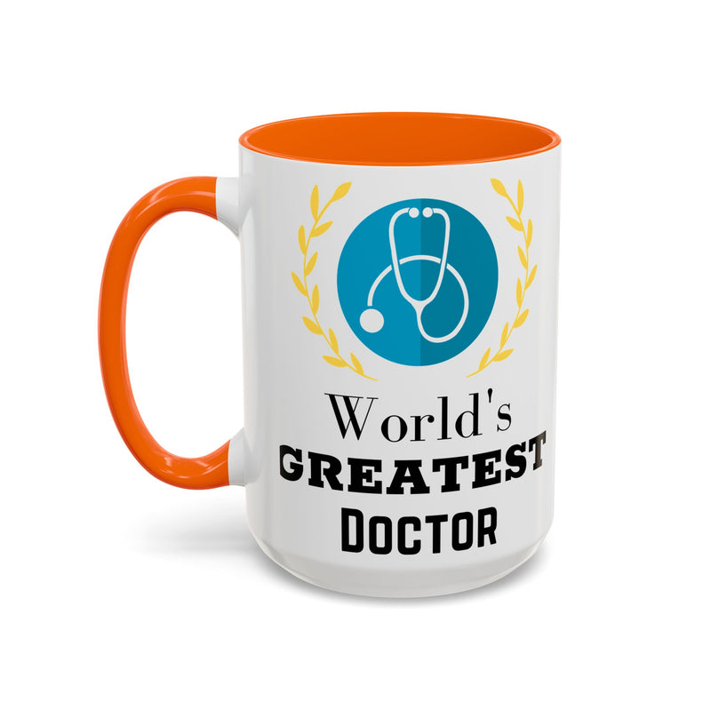World's Greatest Doctor Accent Coffee Mug - Doctor Gift