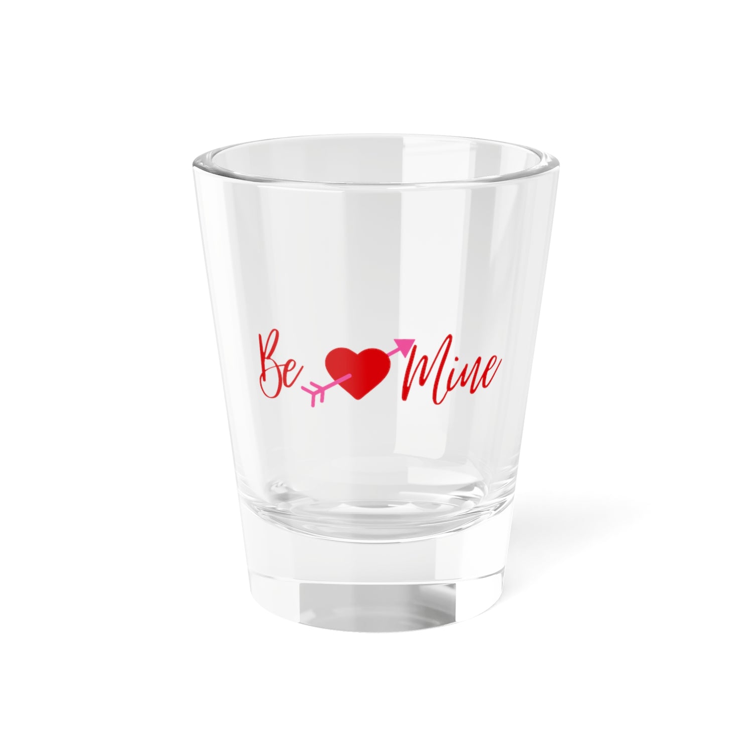 Be Mine Romantic Shot Glass 1.5oz