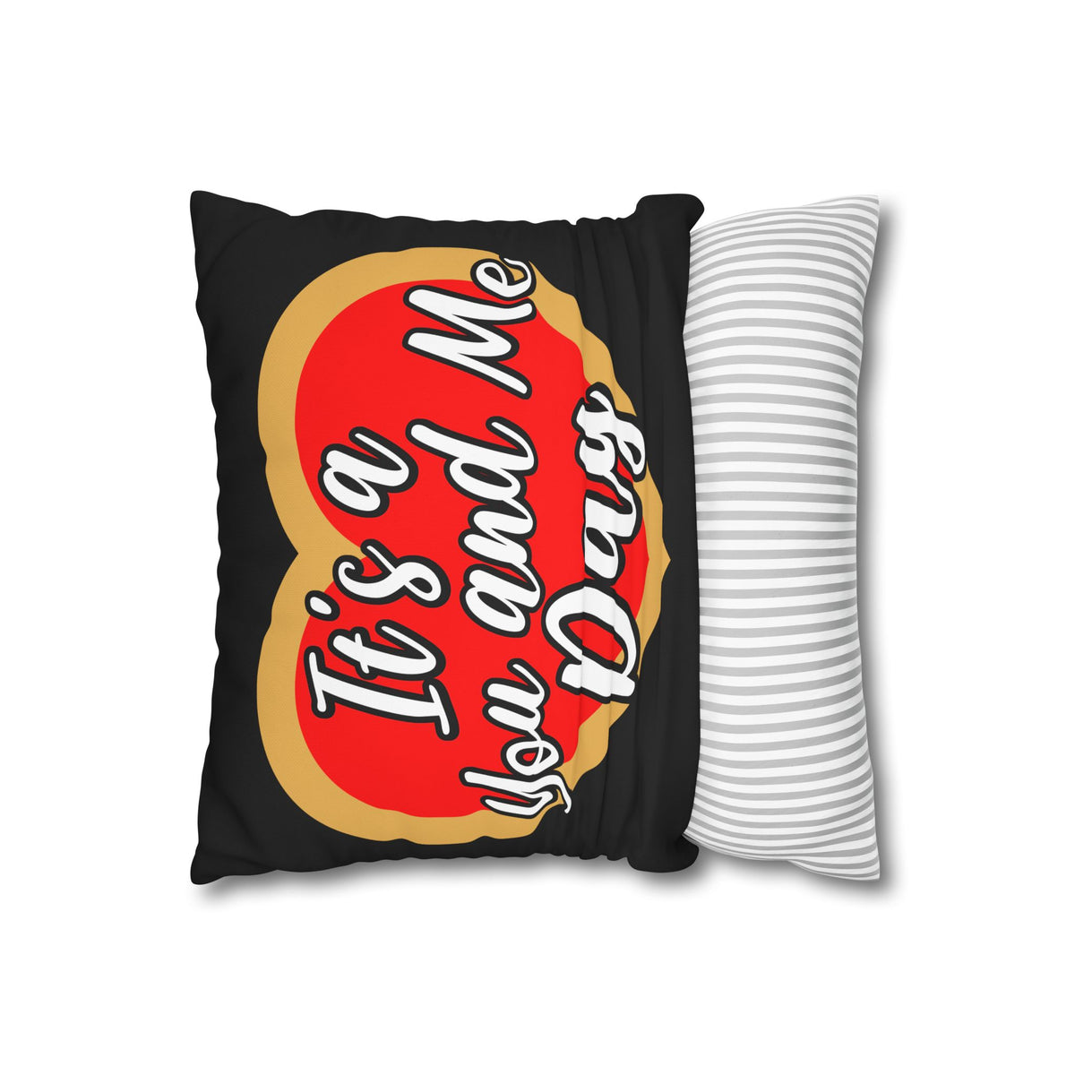 It's a You and Me Day Canvas Pillowcase - Black