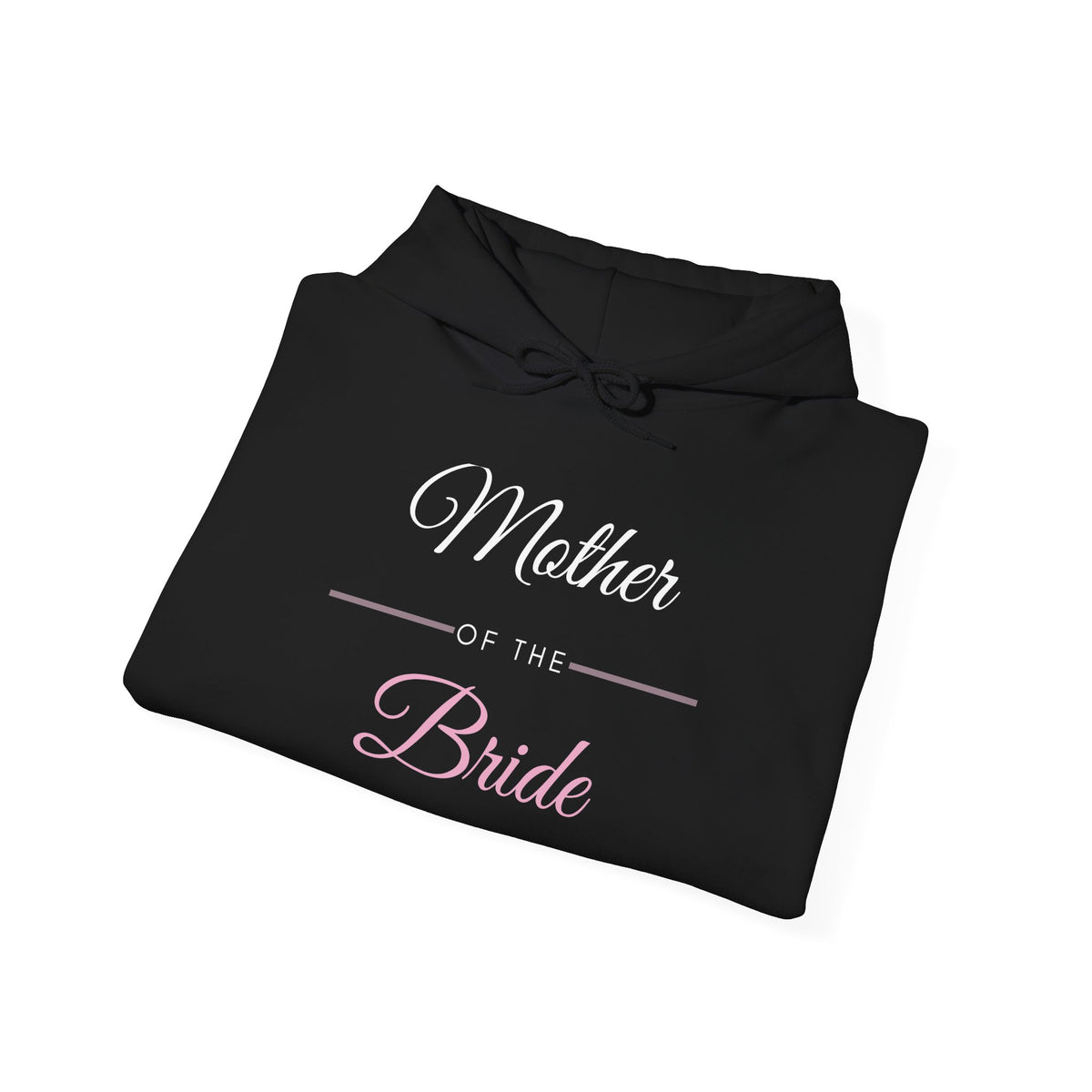 Mother of the Bride Hoodie - Wedding Party Gift for Mom