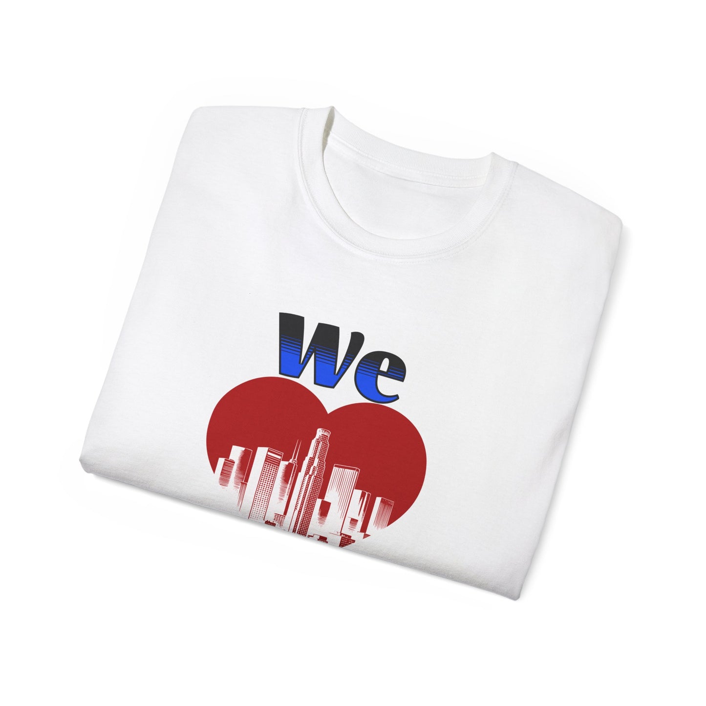 We Love LA -  Unisex Ultra Cotton T-Shirt