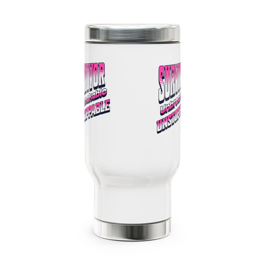 Survivor; Unbreakable, Unstoppable - Breast Cancer Survivor Stainless Steel Travel Mug with Handle, 14oz
