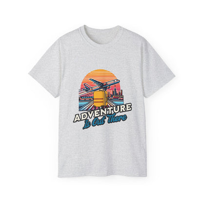 Adventure Is Out There -  Unisex Ultra Cotton T-Shirt