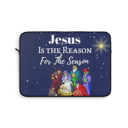 "Jesus is the Reason..." Laptop Sleeve