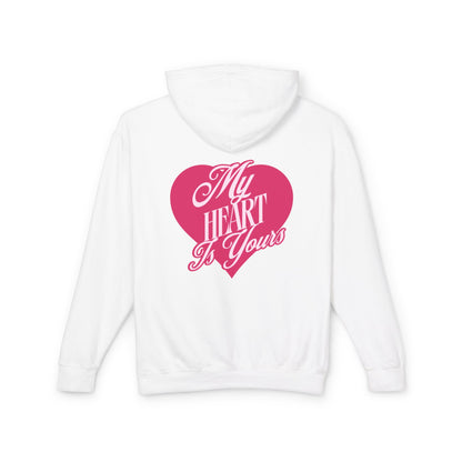 My Heart is Yours Romantic Unisex Lightweight Hooded Sweatshirt